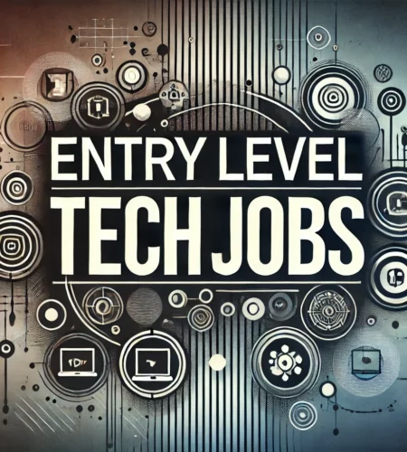 Unleash Tech Career: 8 Best Entry Level Tech Jobs